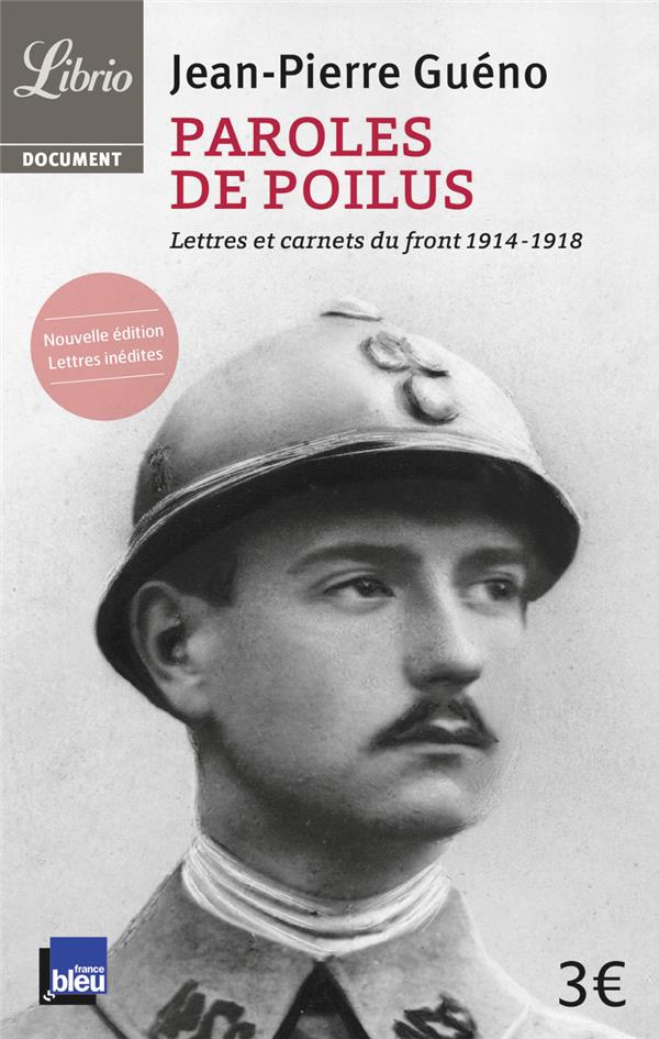 Paroles de poilus. Lettres et carnets du front (1914-1918)