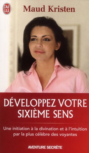 Développez votre sixième sens