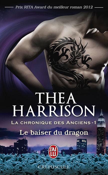 La chronique des anciens Tome 1 : Le baiser du dragon