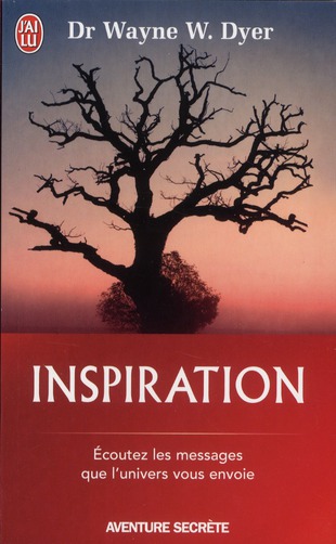 Inspiration. L'appel de votre vie