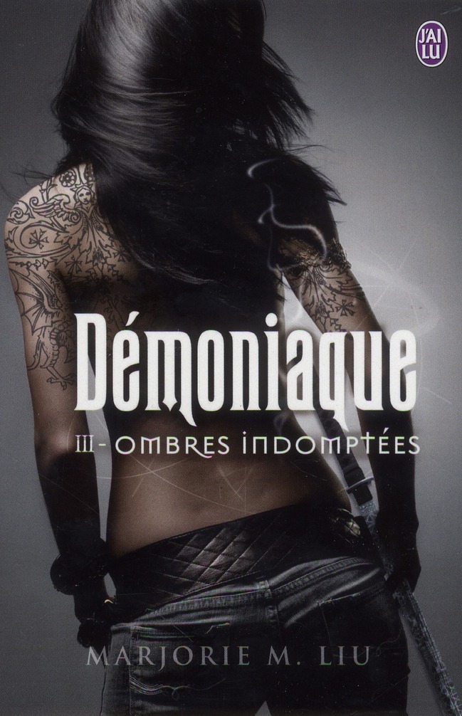 Démoniaque Tome 3 : Ombres indomptées