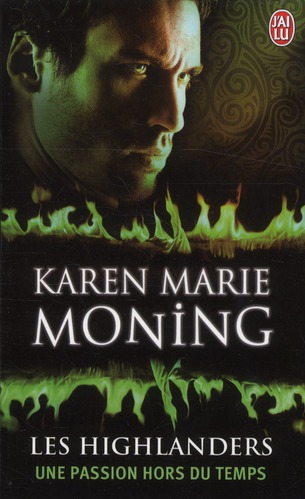 Les Highlanders Tome 4 : Une passion hors du temps