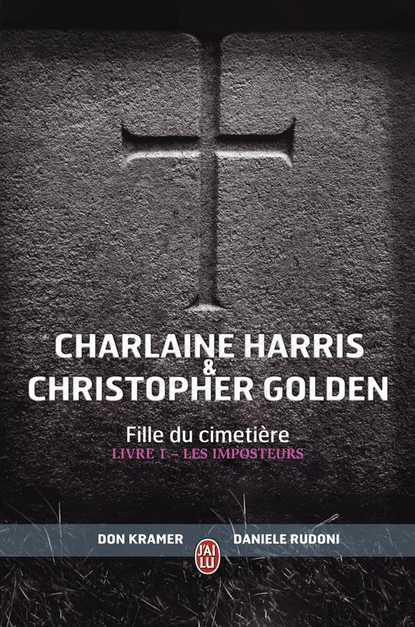 Fille du cimetière Tome 1 : Les imposteurs