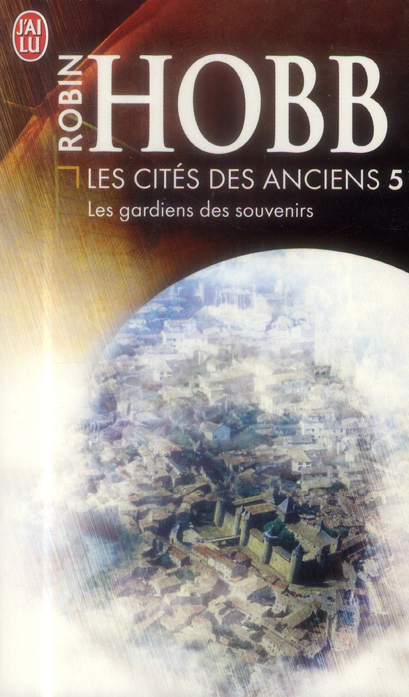 Les Cités des Anciens Tome 5 : Les gardiens des souvenirs