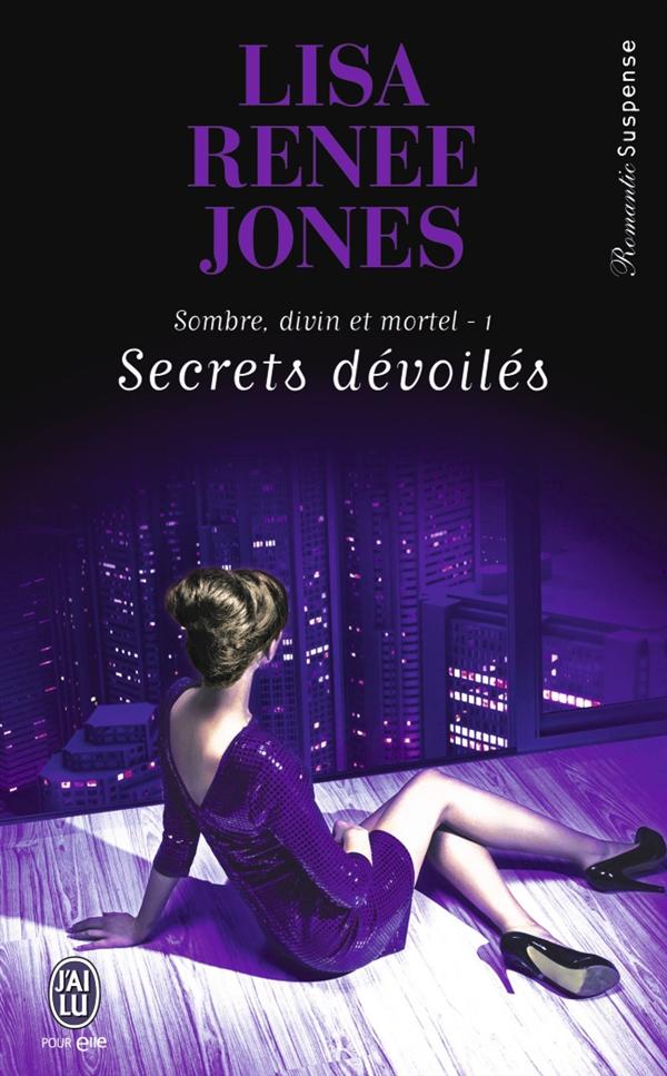 Sombre, divin et mortel Tome 1 : Secrets dévoilés