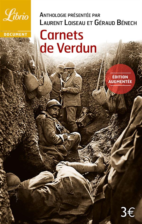 Carnets de Verdun. Edition revue et augmentée