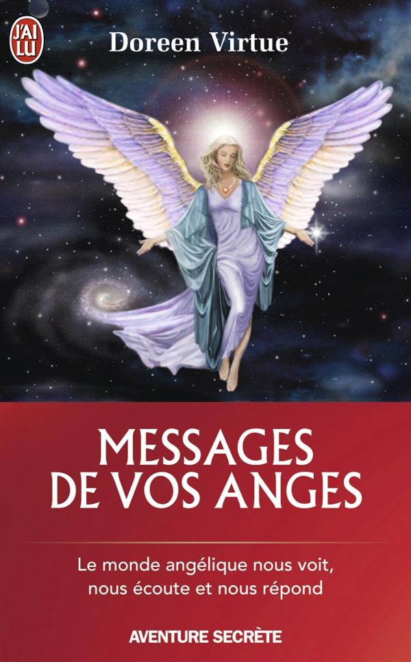 Messages de vos anges. Ce que vos anges veulent que vous sachiez