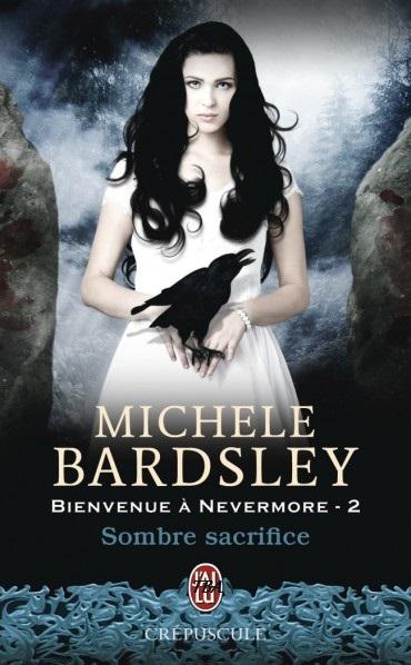 Bienvenue à Nevermore Tome 2 : Sombre sacrifice