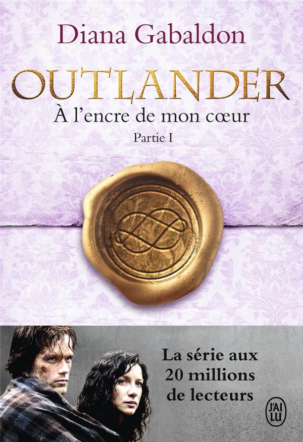 Outlander Tome 8 : A l'encre de mon coeur. Partie 1