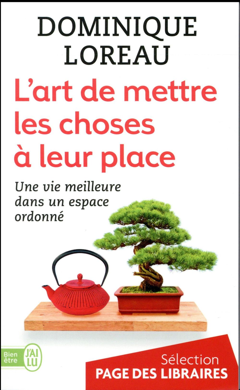 L'art de mettre les choses à leur place