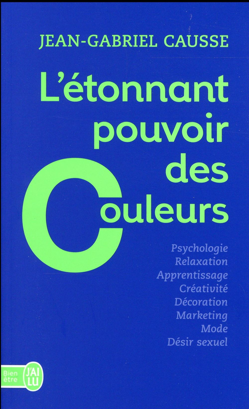 L'étonnant pouvoir des couleurs