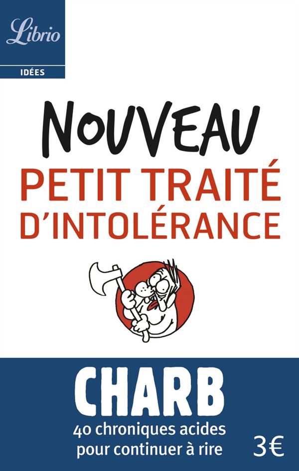 Nouveau petit traité d'intolérance. Les fatwas de Charb