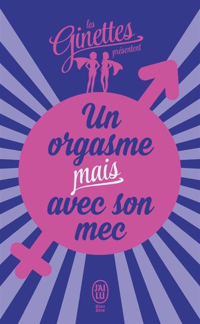 Un orgasme mais avec son mec