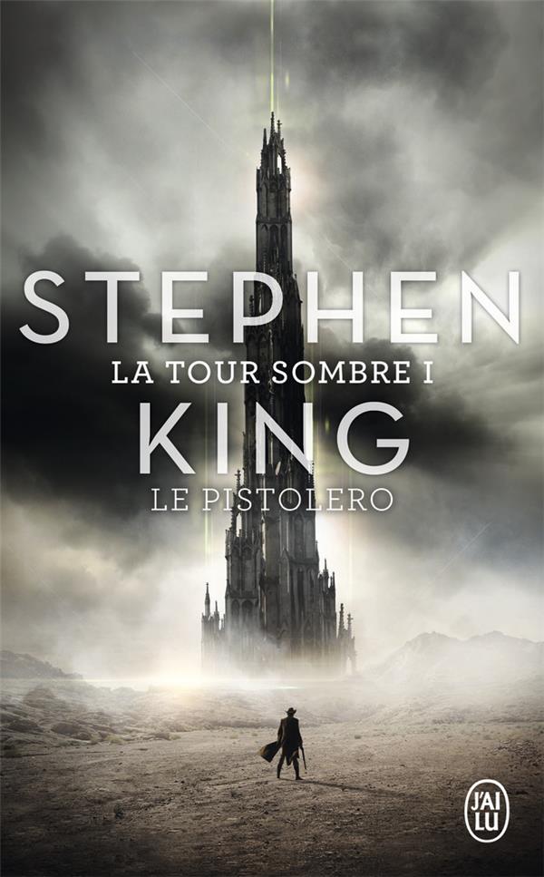 La Tour Sombre Tome 1 : Le Pistolero. Suivi de Les petites soeurs d'Elurie, Edition revue et augment
