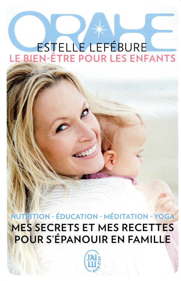ORAHE - LE BIEN-ETRE POUR LES ENFANTS