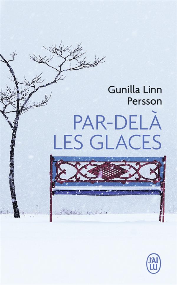 PAR-DELA LES GLACES