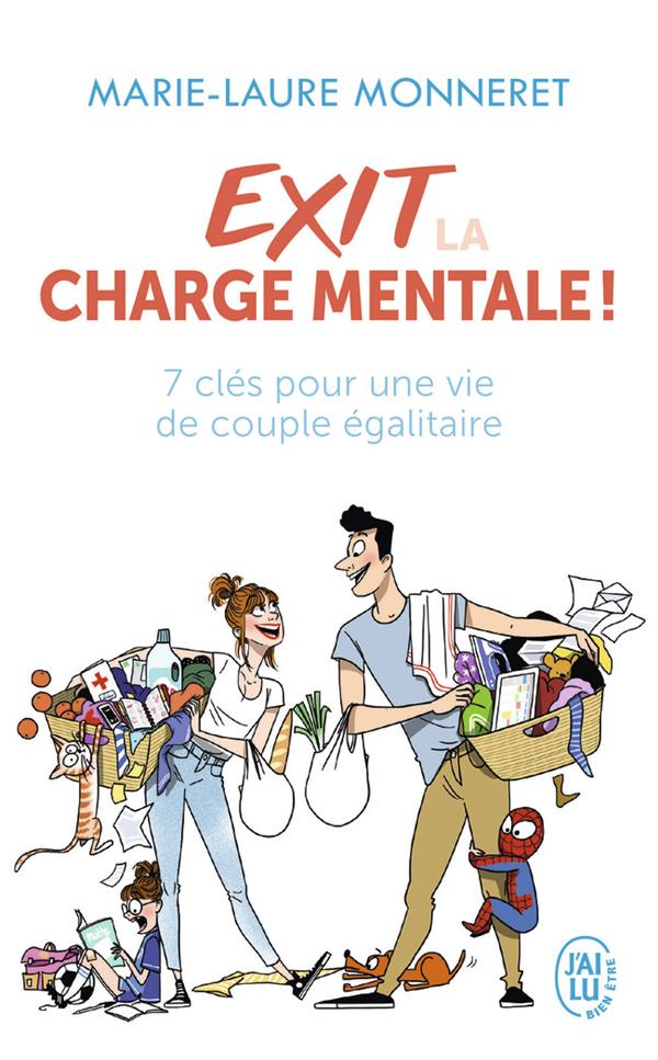 EXIT LA CHARGE MENTALE ! - 7 CLES POUR UNE VIE DE COUPLE EGALITAIRE