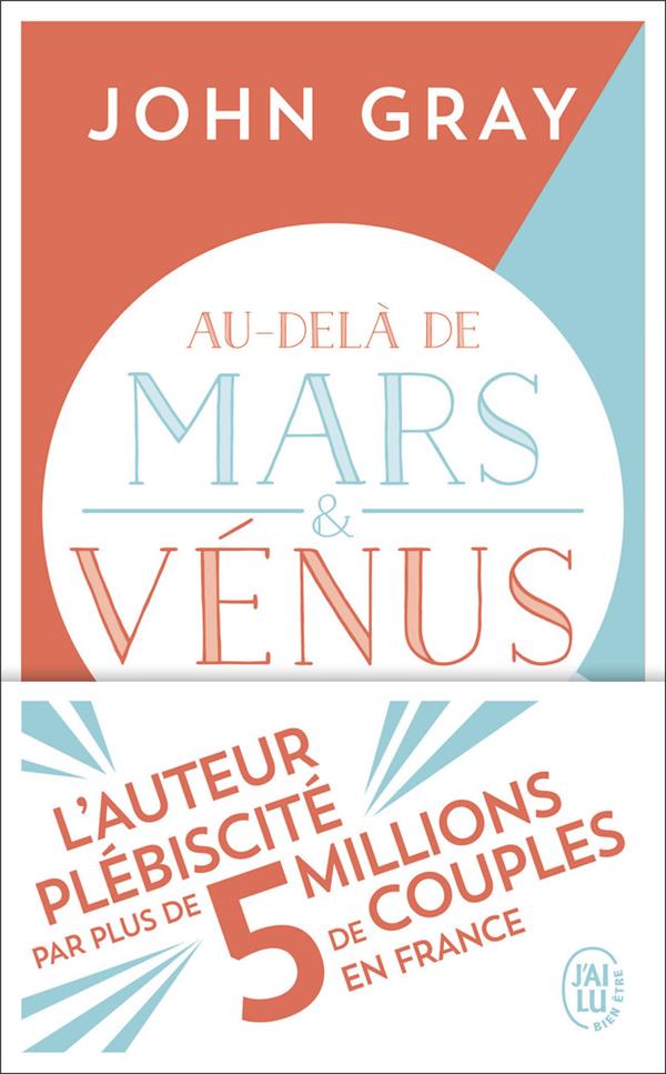 Au-delà de Mars et Vénus. Passer à un amour supérieur
