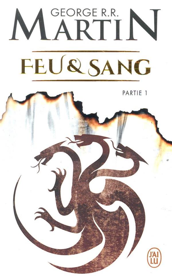 Feu et sang Tome 1