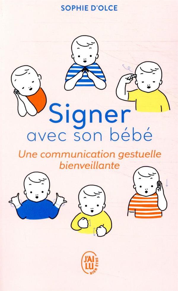 Signer avec son bébé. Une communication gestuelle bienveillante