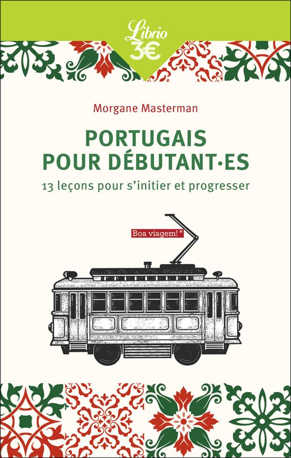 Portugais pour débutant.es. 13 leçons pour s'initier et progresser