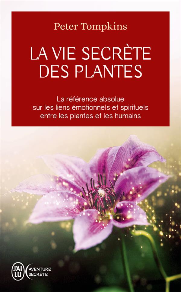 La vie secrète des plantes