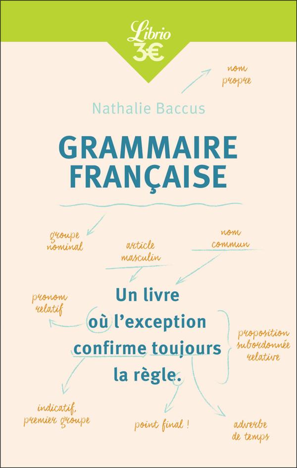 Grammaire française. Edition revue et augmentée