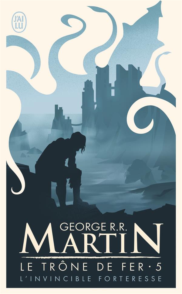 Le trône de fer (A game of Thrones) Tome 5 : L'invincible forteresse