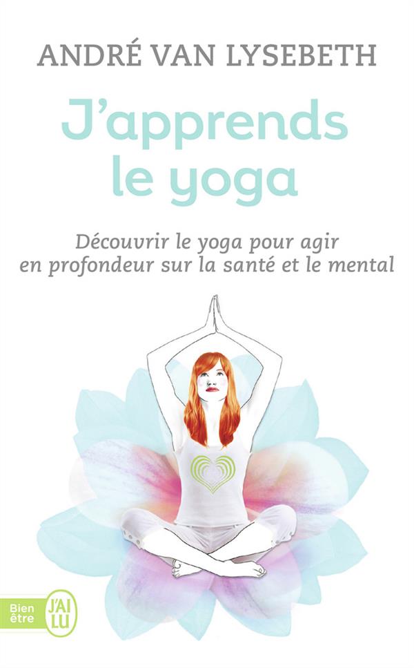 J'apprends le yoga