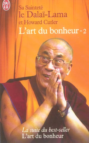 L'art du bonheur. Tome 2