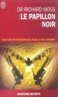 Le papillon noir. Invitation à un changement radical