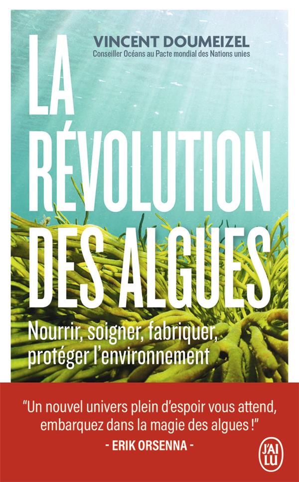 La révolution des algues. Edition actualisée