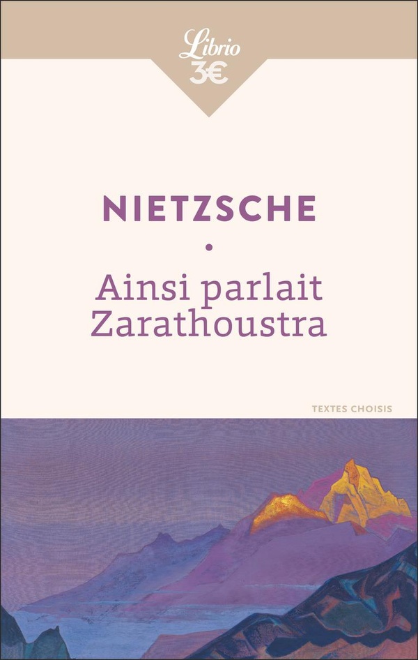 Ainsi parlait Zarathoustra. Un livre pour tous et pour personne