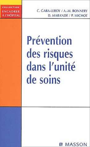 Prévention des risques dans l'unité de soins