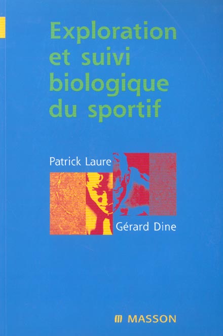 Exploration et suivi biologique du sportif