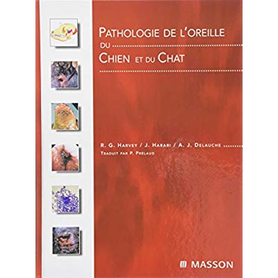 Pathologie de l'oreille du chien et du chat