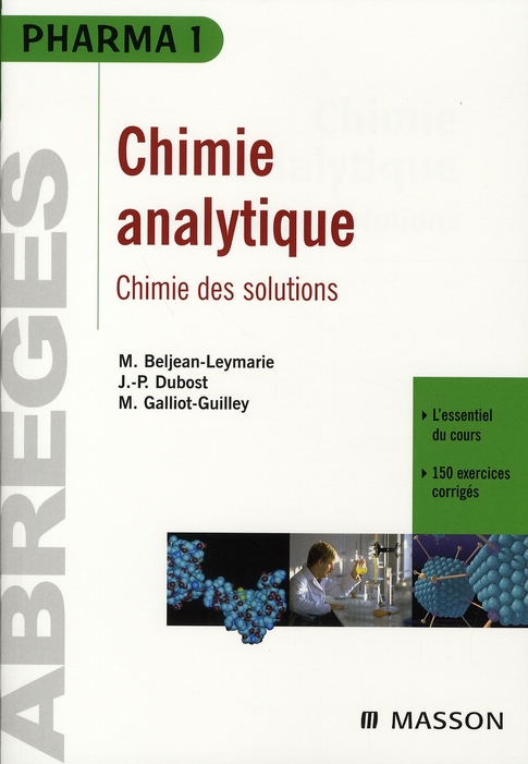 Chimie analytique. Chimie des solutions