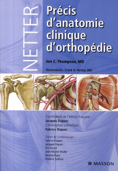 Précis d'anatomie clinique d'orthopédie. Netter