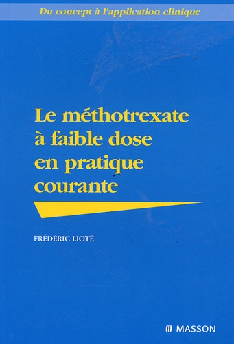 Le méthotrexate à faible dose en pratique courante