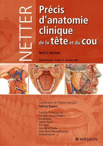 Précis d'anatomie clinique de la tête et du cou