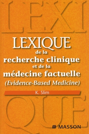 Lexique de la recherche clinique et de la médecine factuelle (Evidence-Based Medicine)