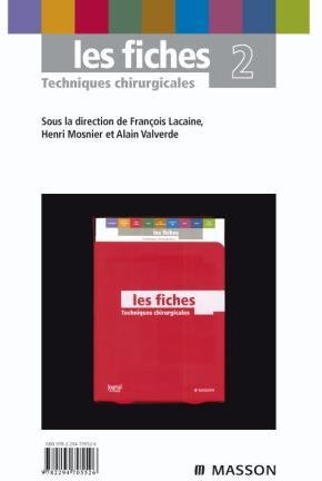 Les fiches Techniques chirurgicales. Volume 2