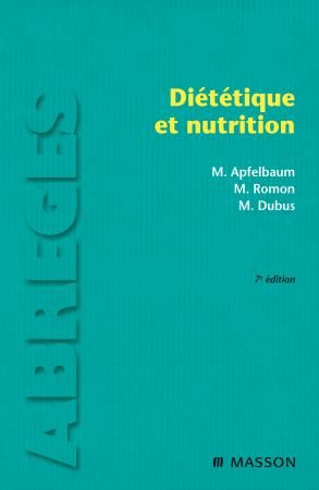 Diététique et nutrition. 7e édition