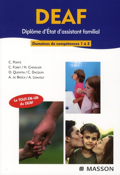 DEAF Diplôme d'Etat d'assistant familial. Domaines de compétences 1 à 3