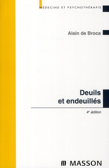 Deuils et endeuillés. 4e édition