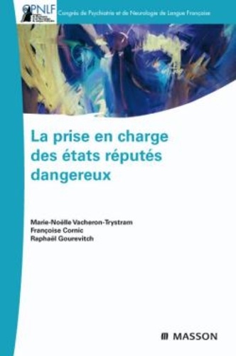 Prise en charge des états réputés dangereux