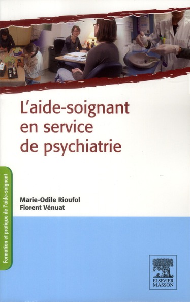 L'aide-soignant en service de psychiatrie