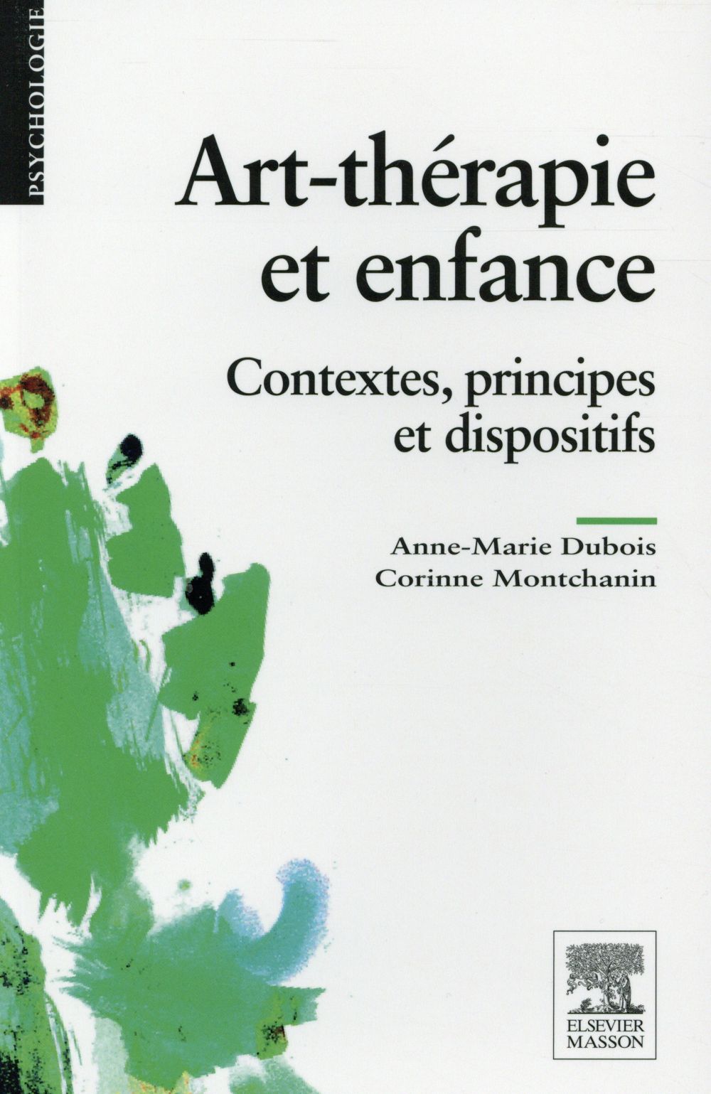 Art-thérapie et enfance. Contextes, principes et dispositifs