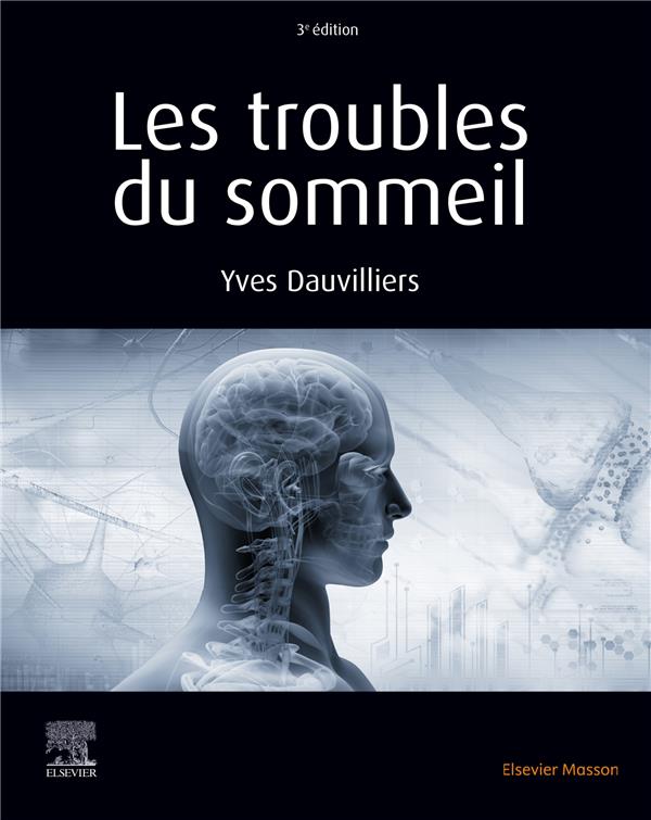 Les troubles du sommeil. 3e édition