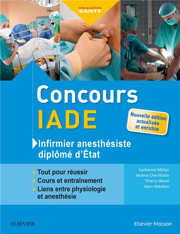 Concours IADE : Infirmier anesthésiste diplômé d'Etat. 2e édition